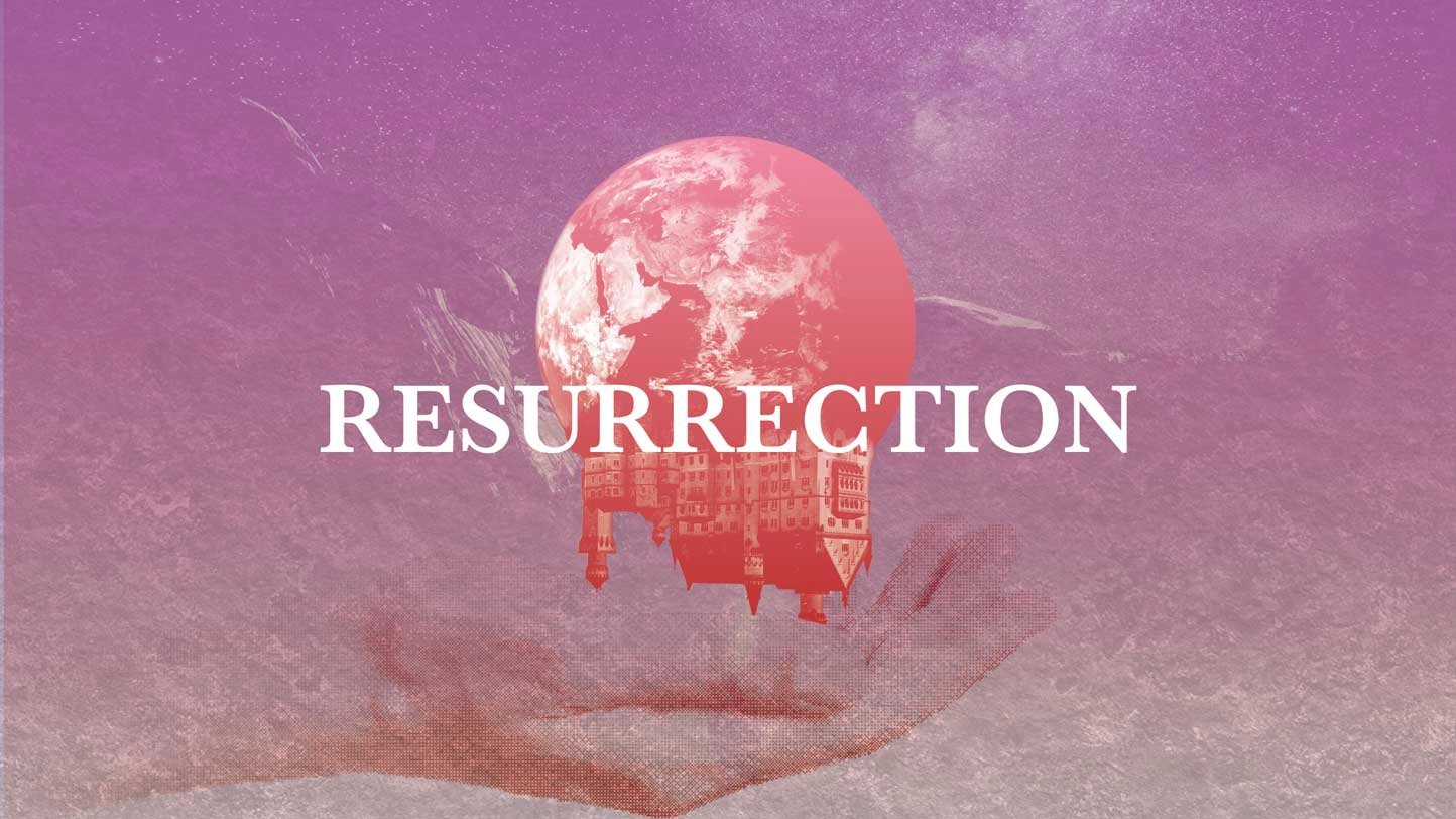 Resurrection